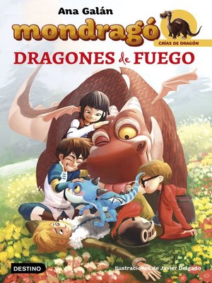 cover image of Mondragó. Dragones de fuego